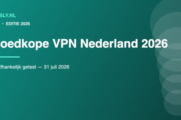Vergelijking van goedkope VPN abonnementen voor Nederland in 2026
