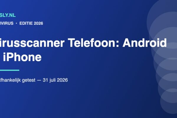 Test van de beste virusscanner apps voor Android telefoons en iPhone in 2026